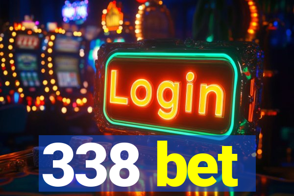 338 bet